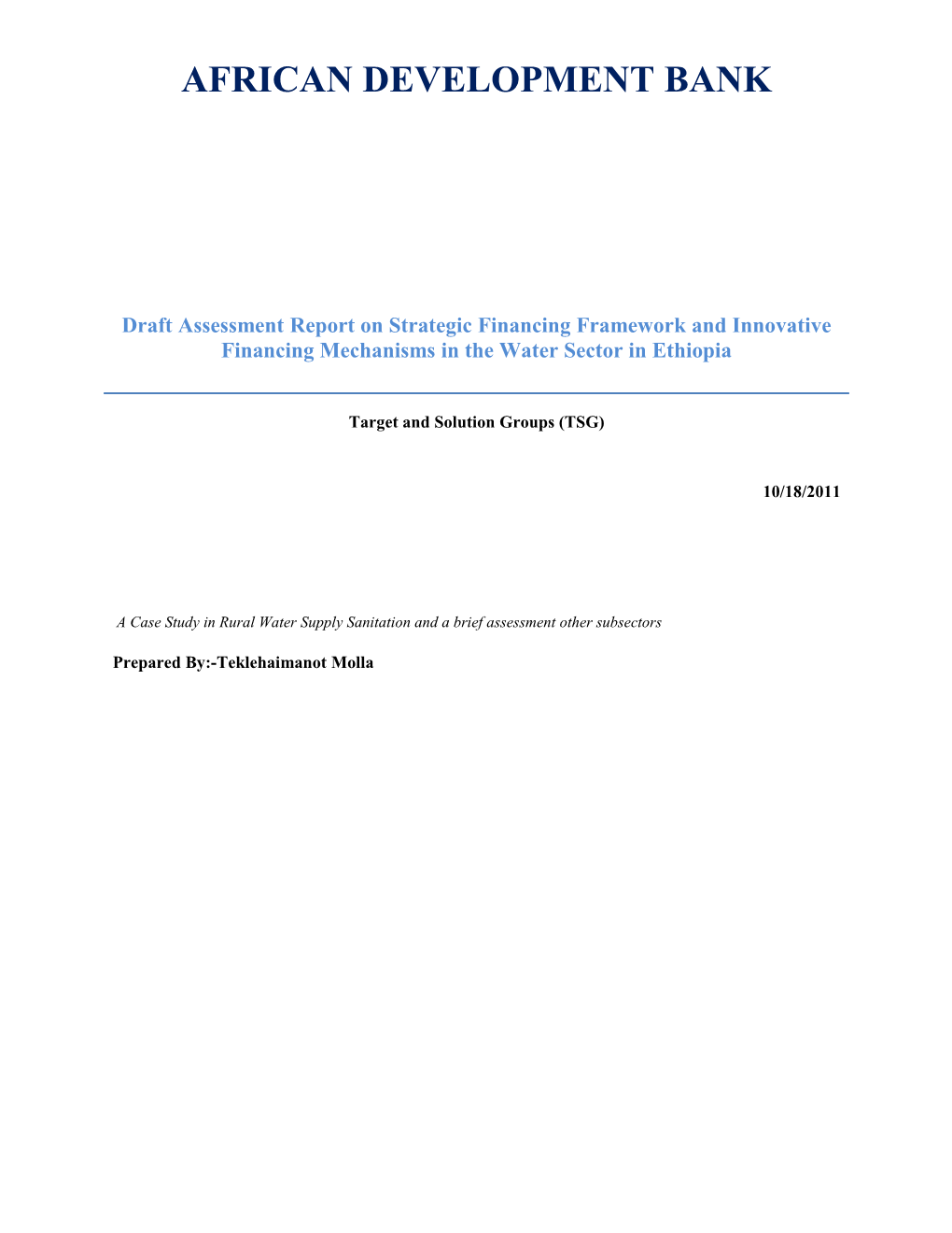Draft Assessment Report on Strategic Financing Framework and Innovative Financing Mechanisms
