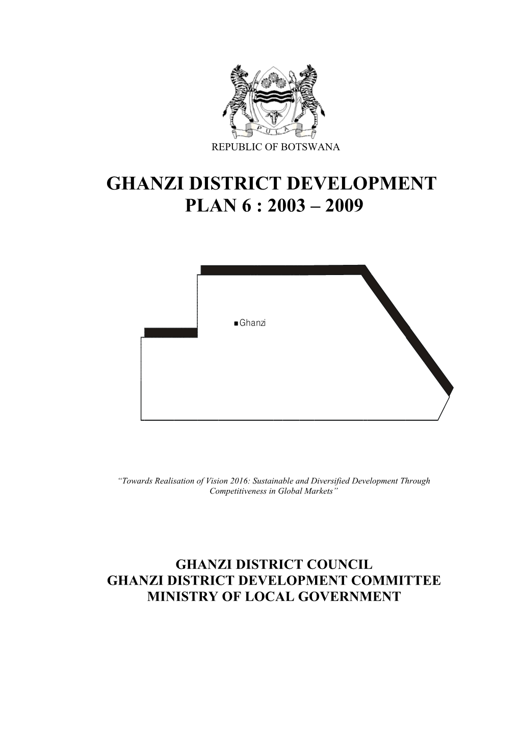 Chobe District Development Plan 6 2003 - 2009