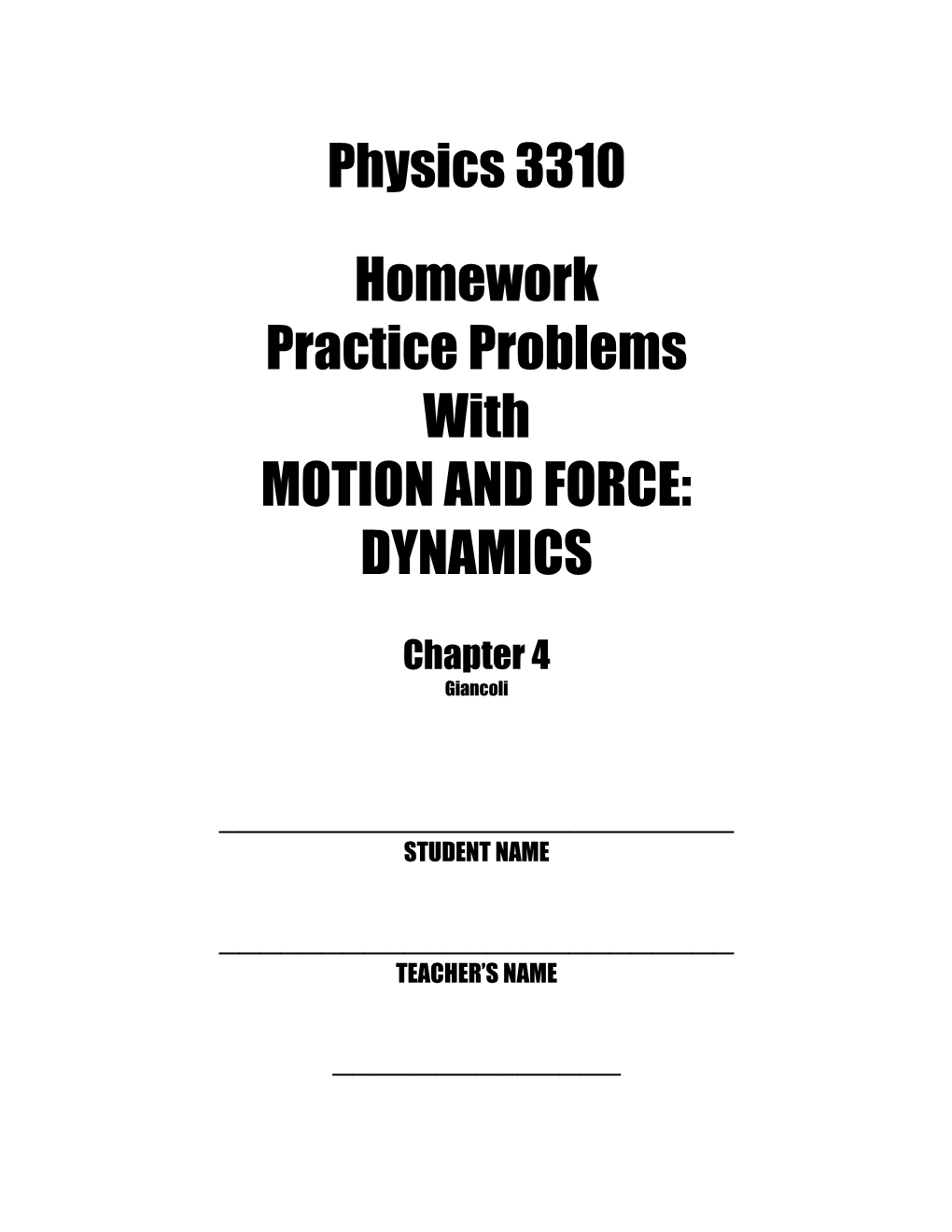 Motion and Force: Dynamics