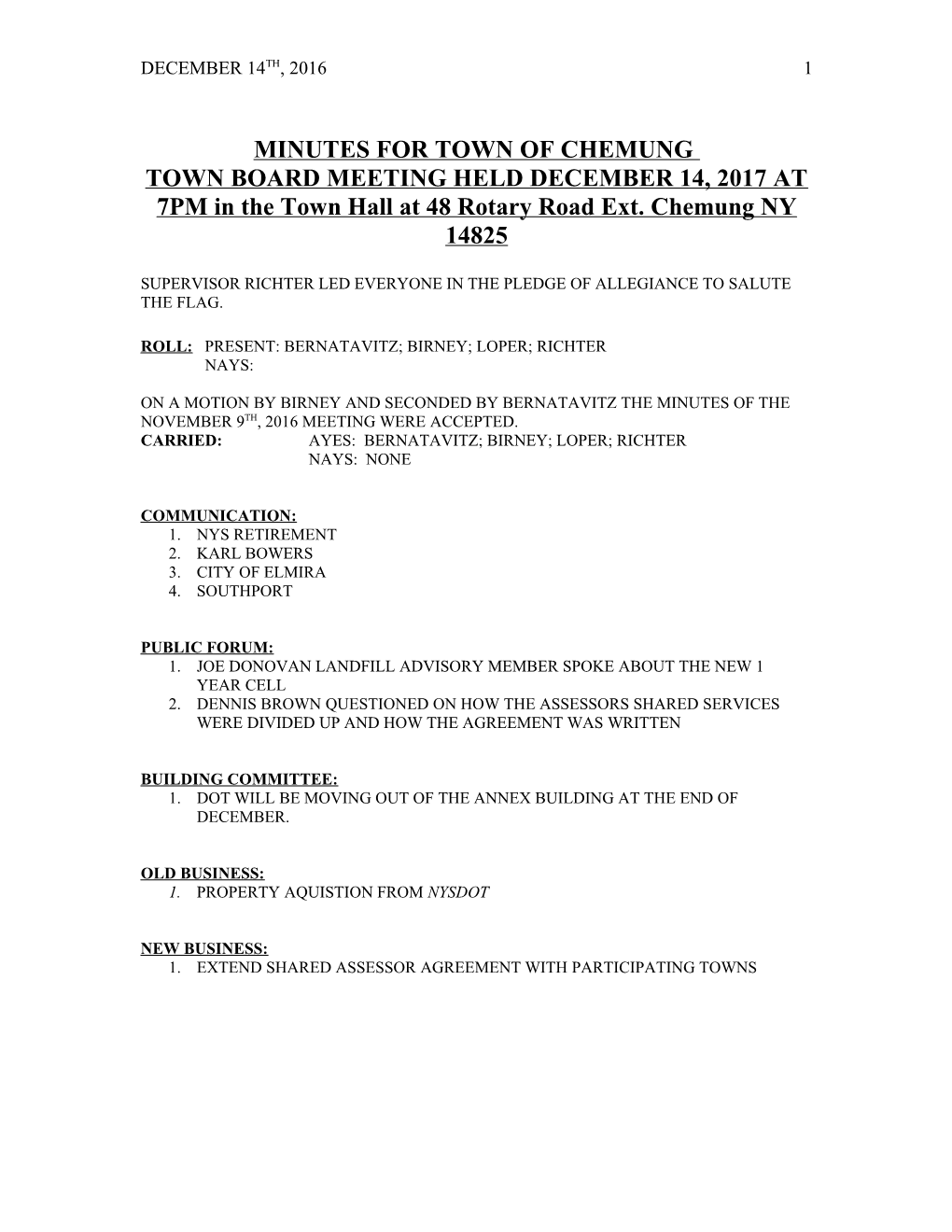 MINUTES for TOWN of CHEMUNG TOWN BOARD MEETING HELD on JULY 10, 2013 at 7PM in the Town s4