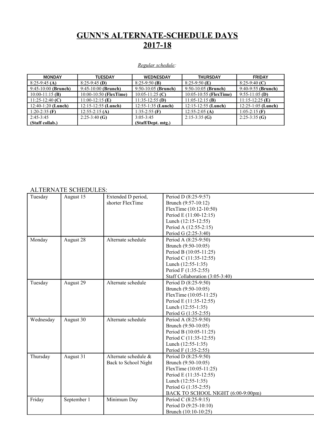 Gunn S Alternate-Schedule Days