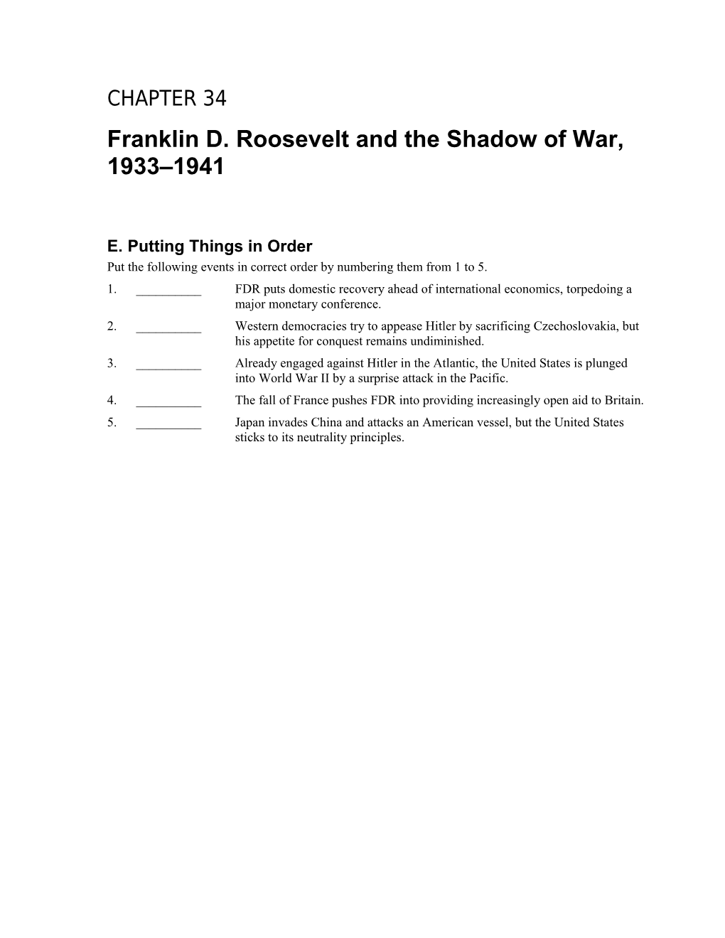 Franklin D. Roosevelt and the Shadow of War, 1933 1941