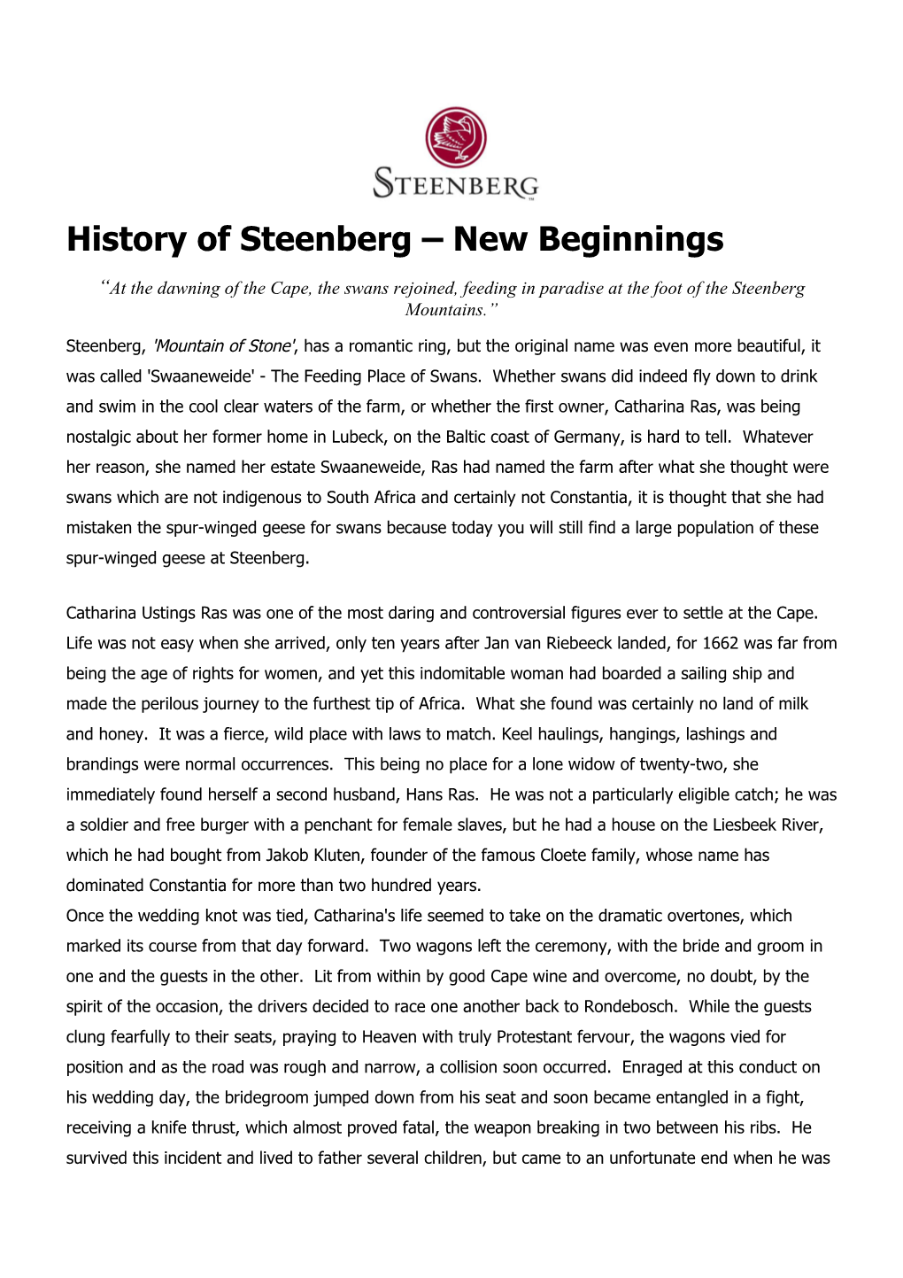 History of Steenberg New Beginnings