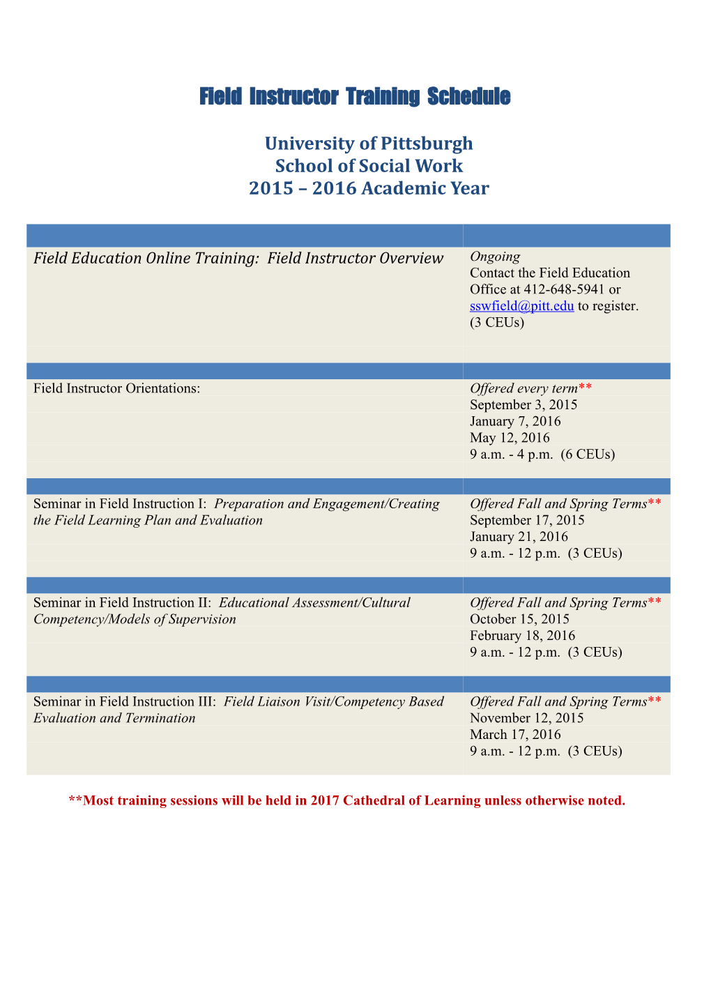 Field Instructor Training Schedule University of Pittsburghschool of Social Work2015 2016