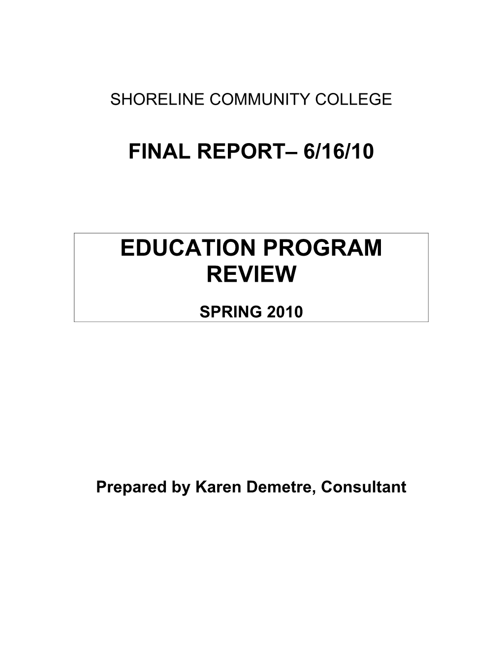 Program Review Report Spring 2010 s4