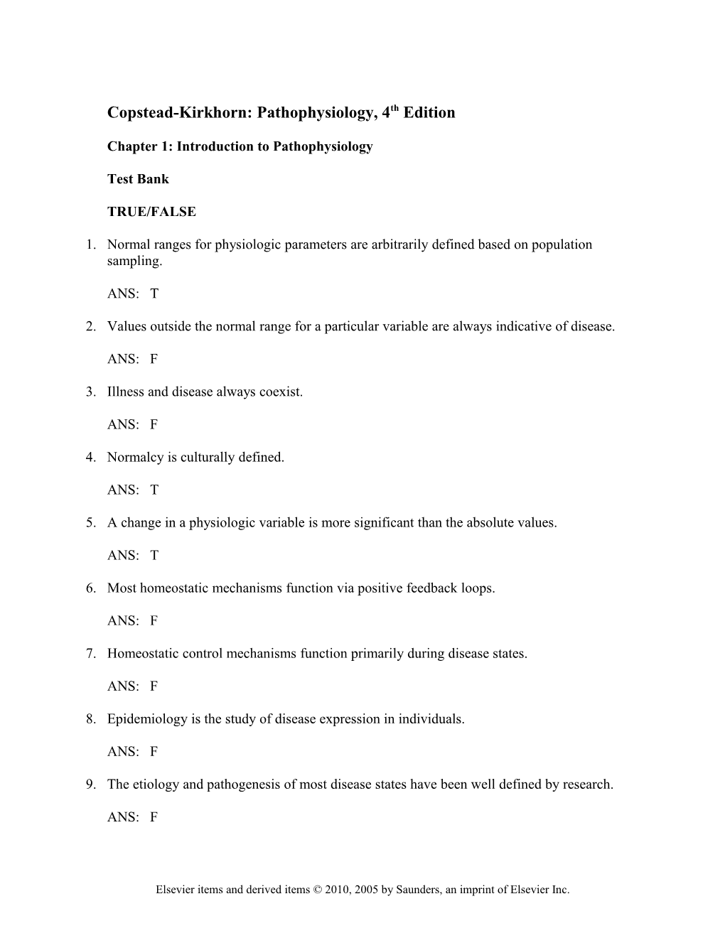 Copstead-Kirkhorn: Pathophysiology, 4Th Edition