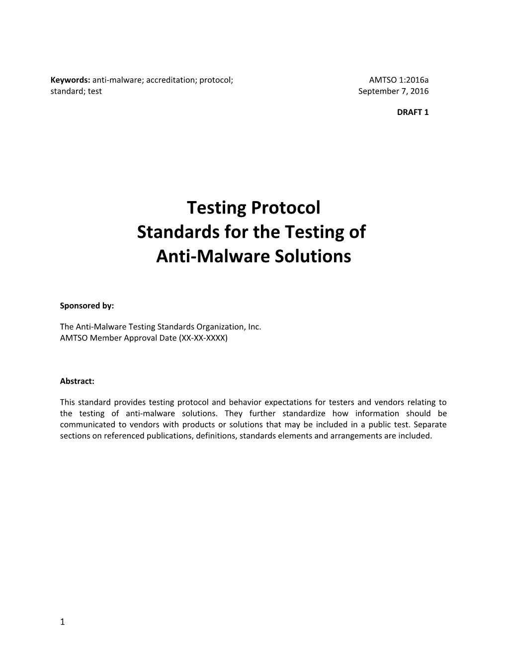 Testing Protocol Standards for the Testing of Anti-Malware Solutions