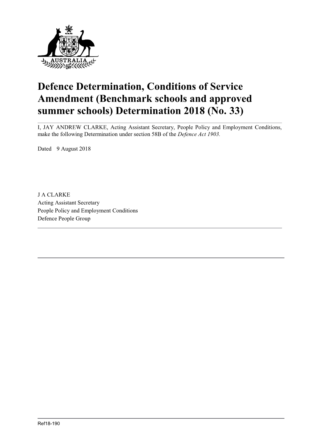 Defence Determination, Conditions of Service Amendment (Benchmark Schools and Approved