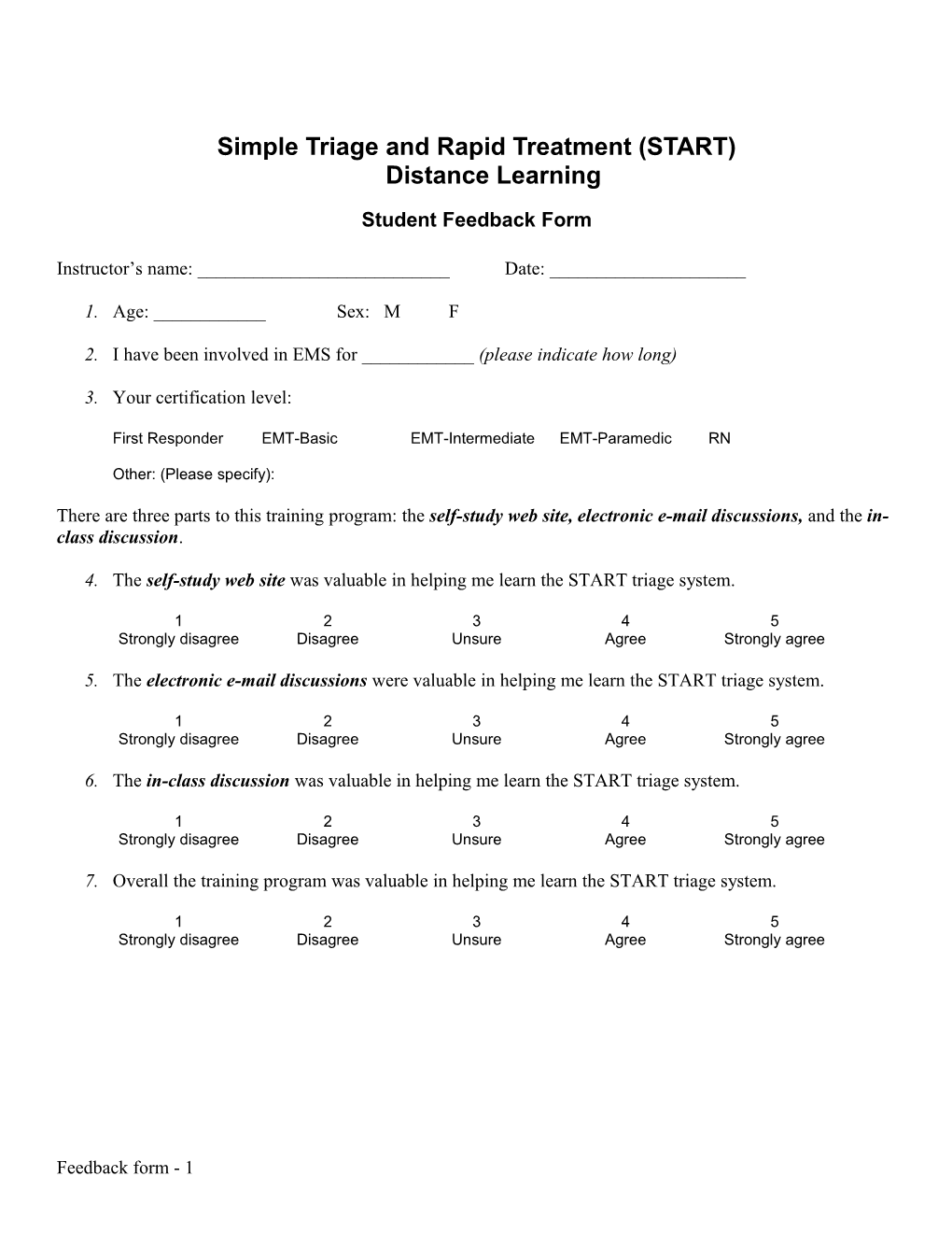 Simple Triage and Rapid Treatment (START)