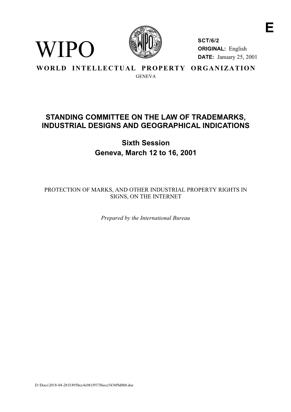 SCT/6/2: Protection of Marks, and Other Industrial Property Rights in Signs, on the Internet