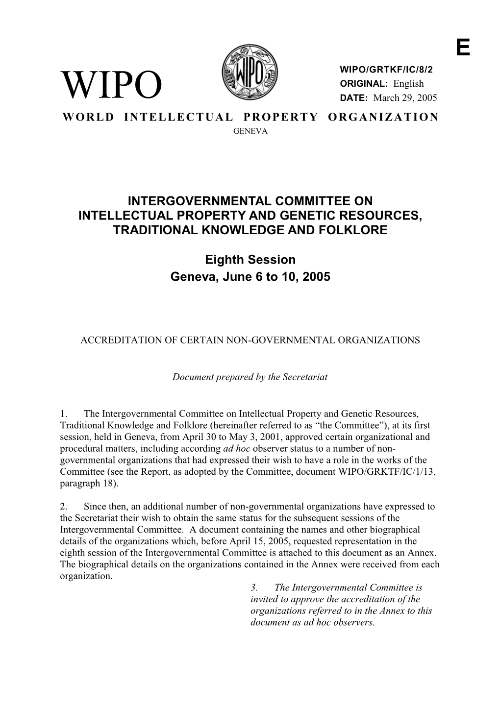 WIPO/GRTKF/IC/8/2: Accreditation of Certain Non-Governmental Organizations
