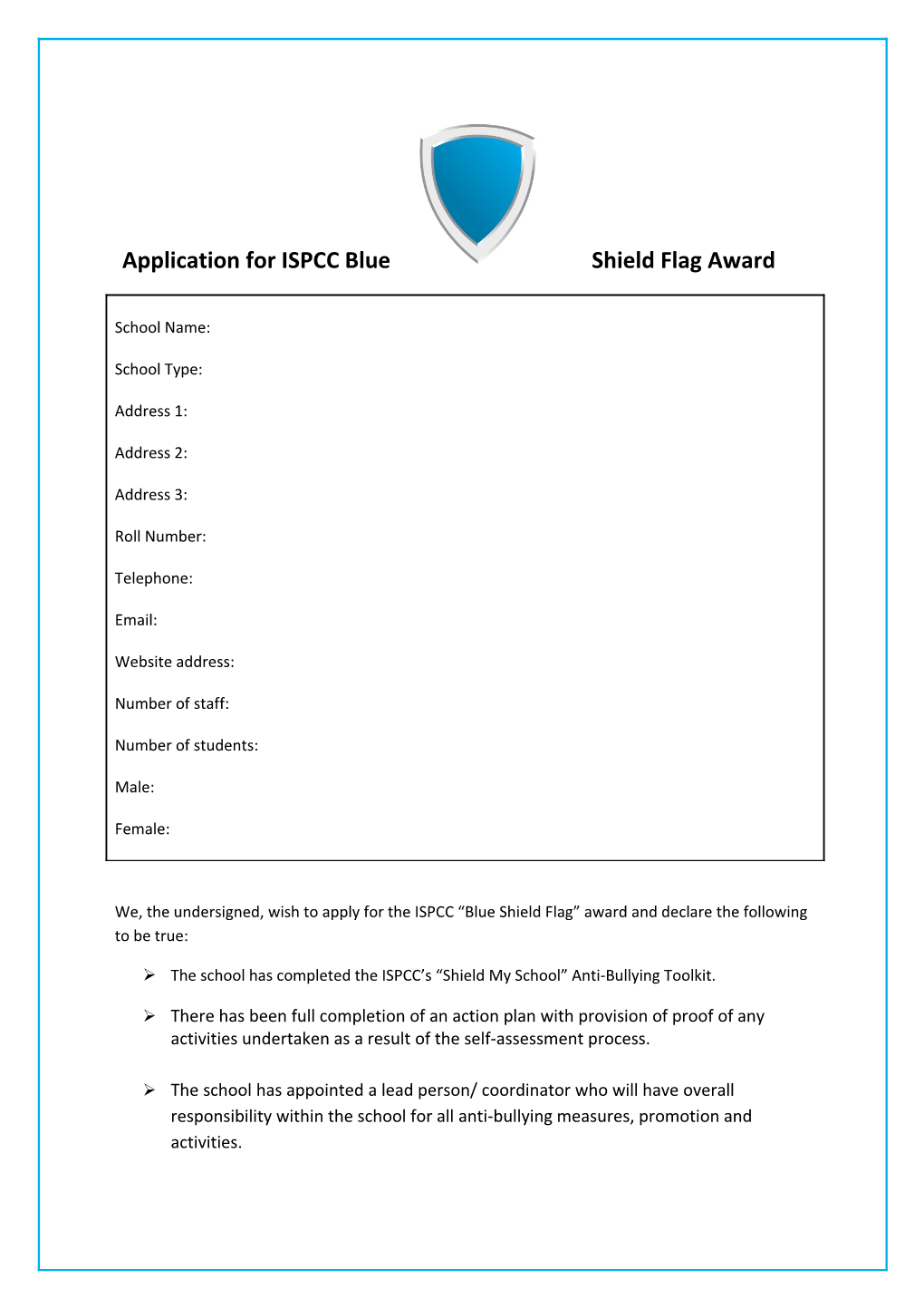 Application for ISPCC Blue Shield Flag Award