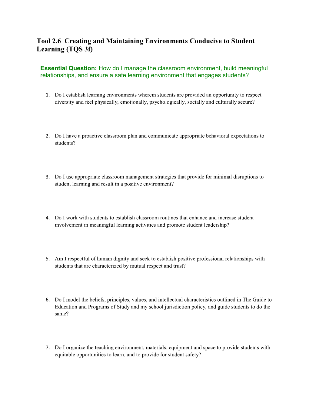 Tool 2.6 Creating and Maintaining Environments Conducive to Student Learning (TQS 3F)