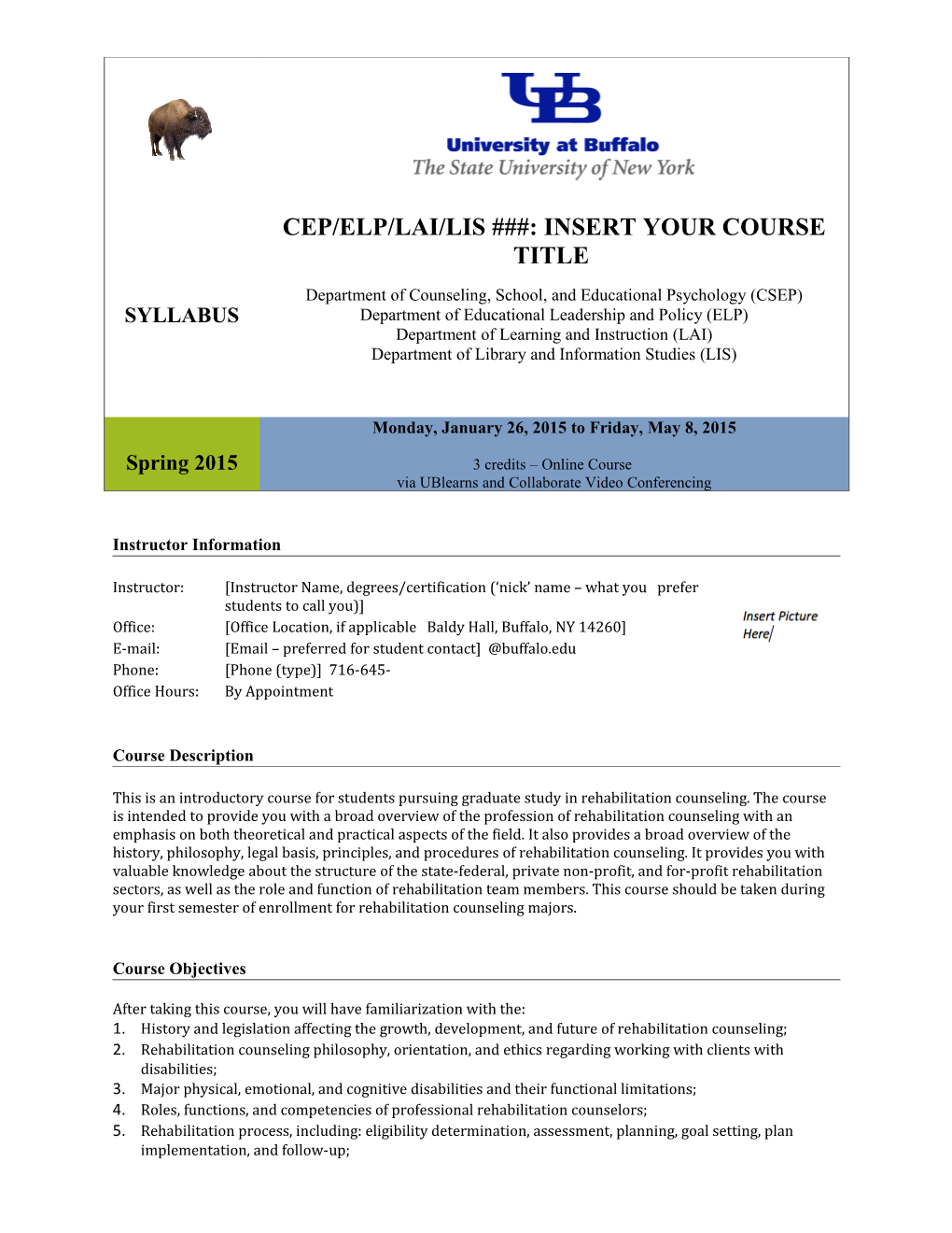 CEP : Title of the Course (Update Header to Change) Spring 2015