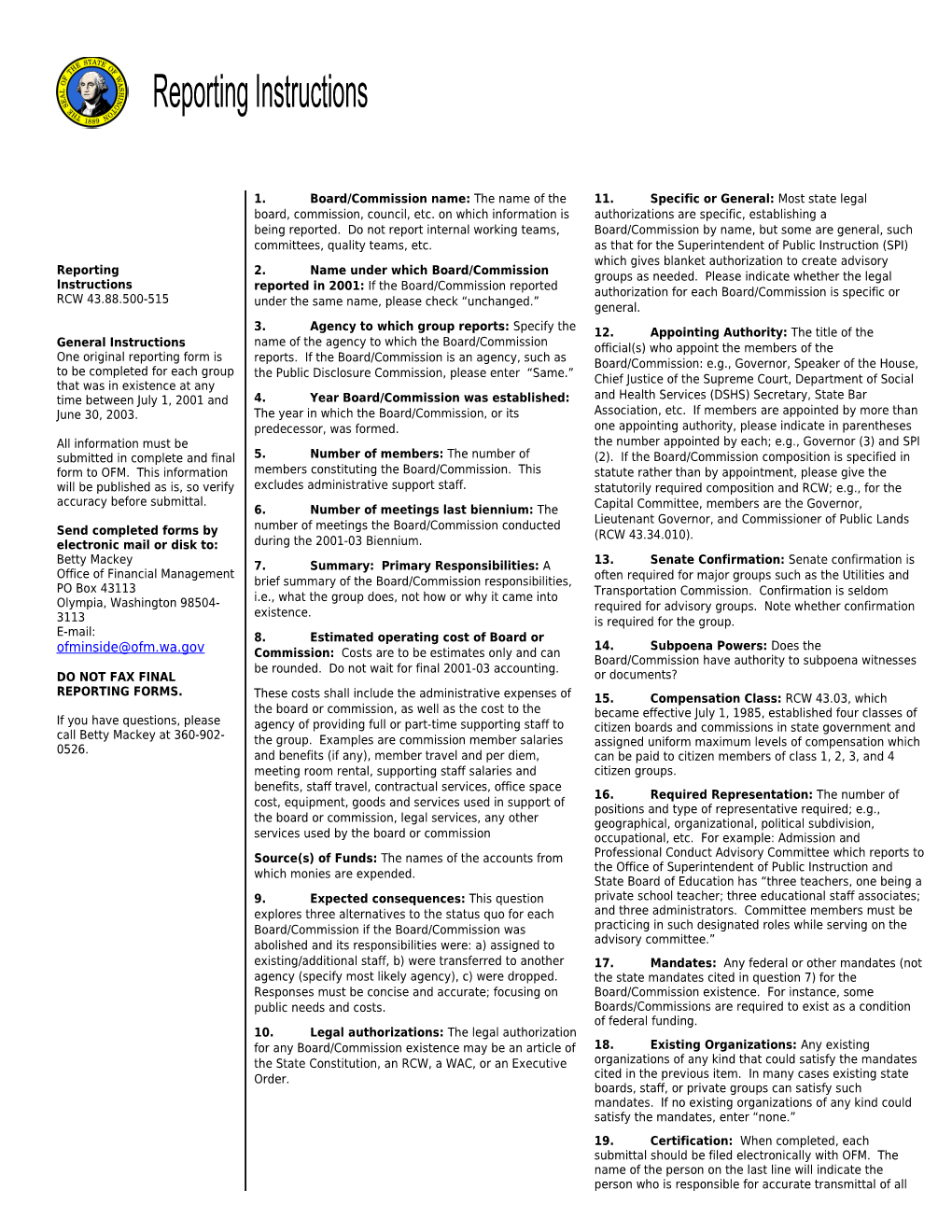 Reporting Instructions RCW 43.88.500-515 General Instructions One Original Reporting Form