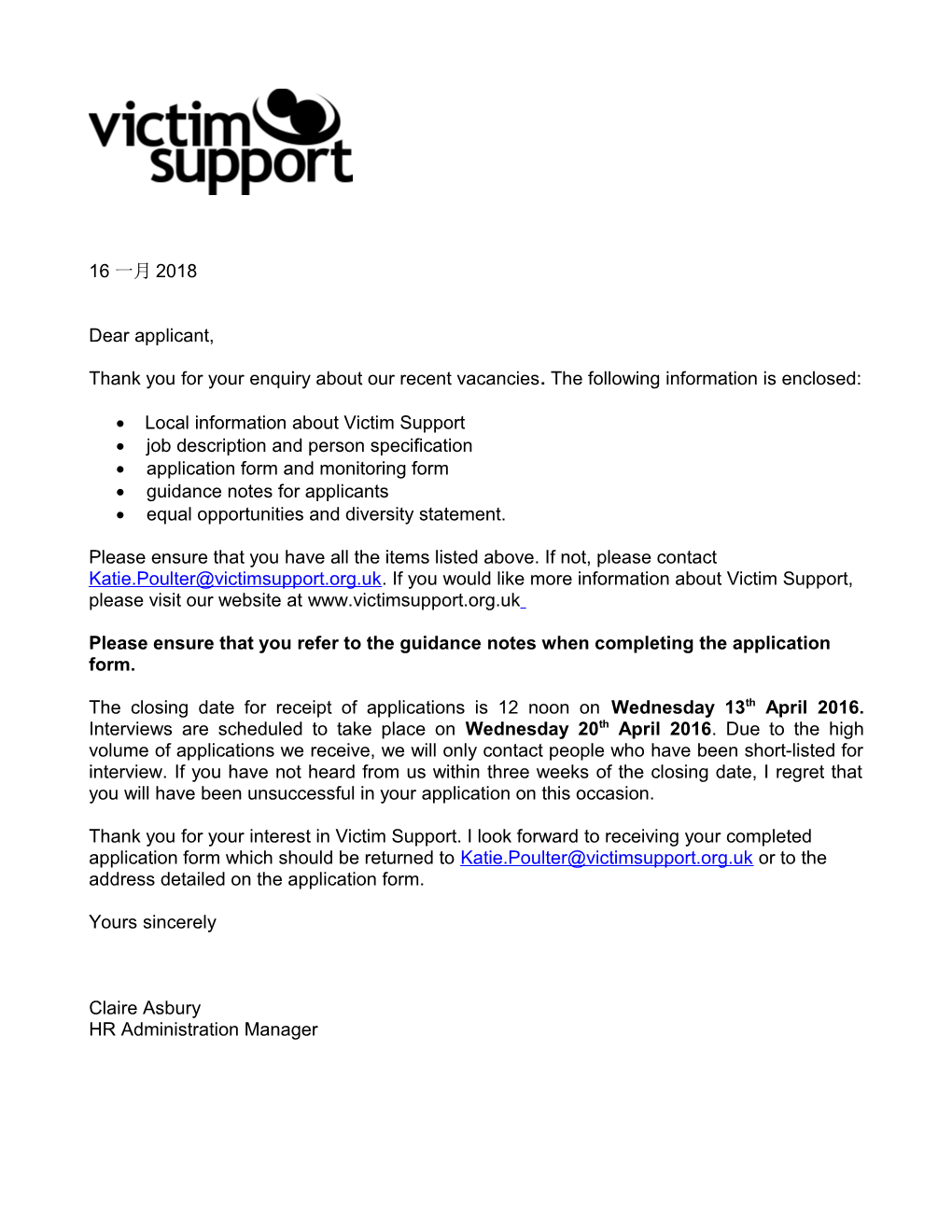 Thank You for Your Enquiry About Our Recent Vacancies. the Following Information Is Enclosed
