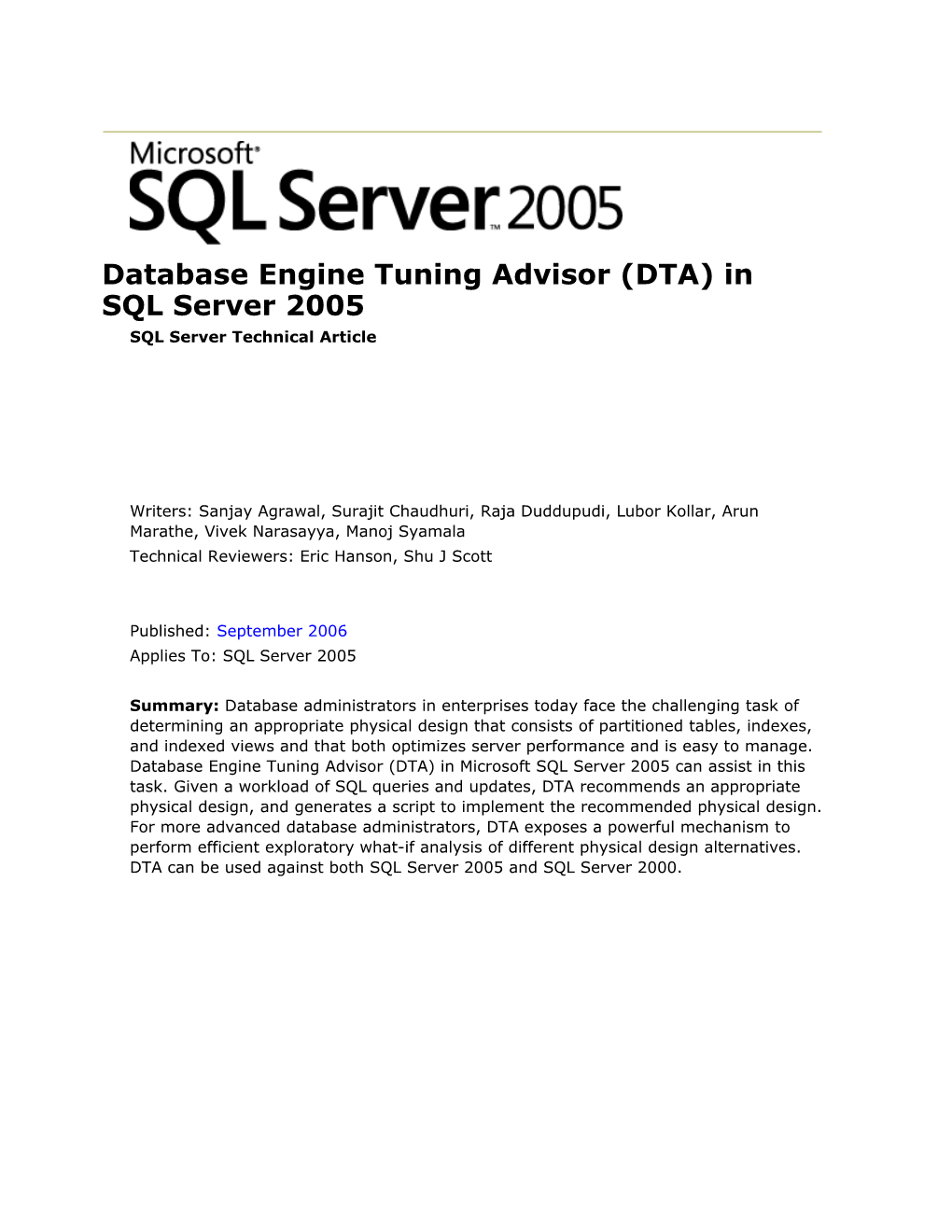 Database Engine Tuning Advisor (DTA) in SQL Server 2005