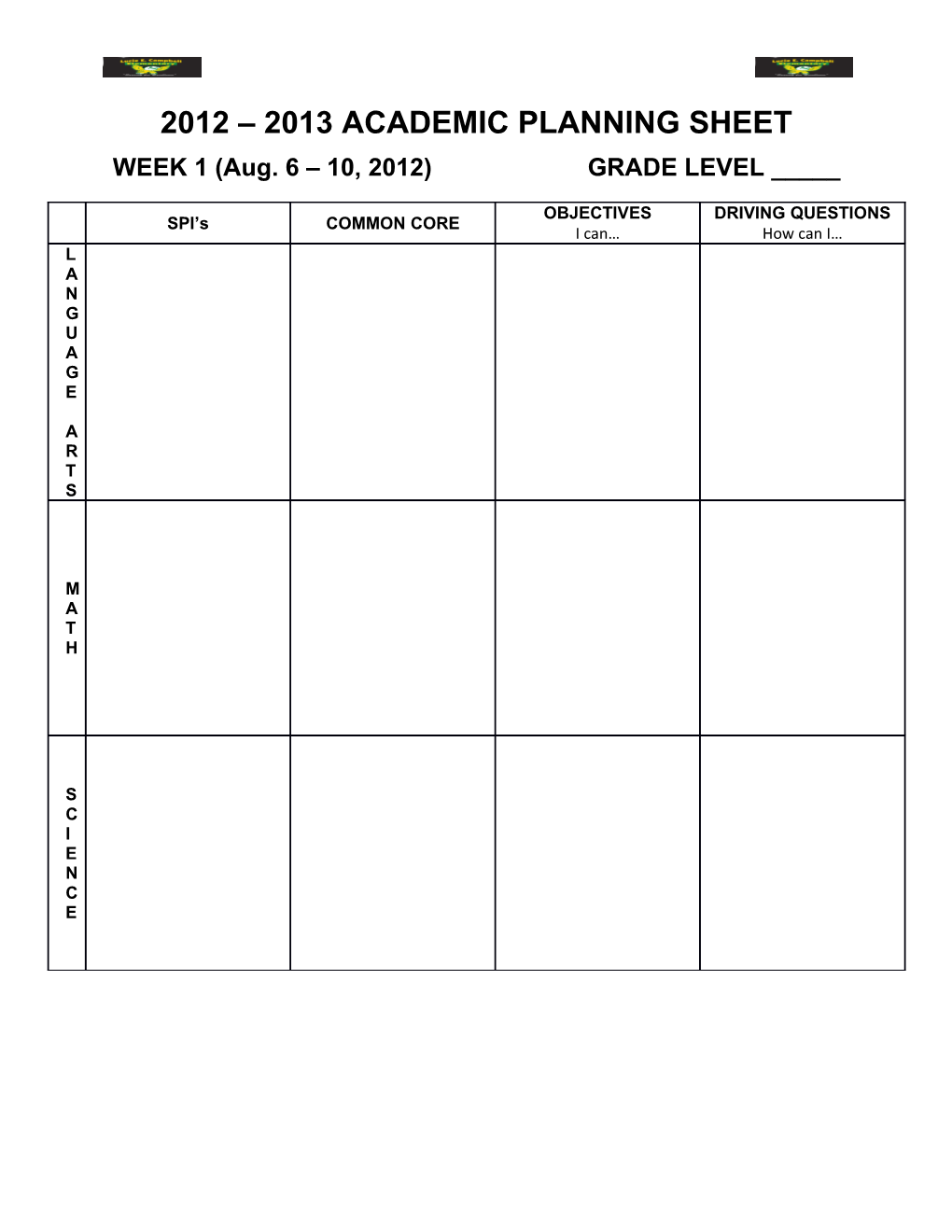 2012 2013 ACADEMIC PLANNING SHEET WEEK 1 (Aug. 6 10, 2012) GRADE LEVEL _____