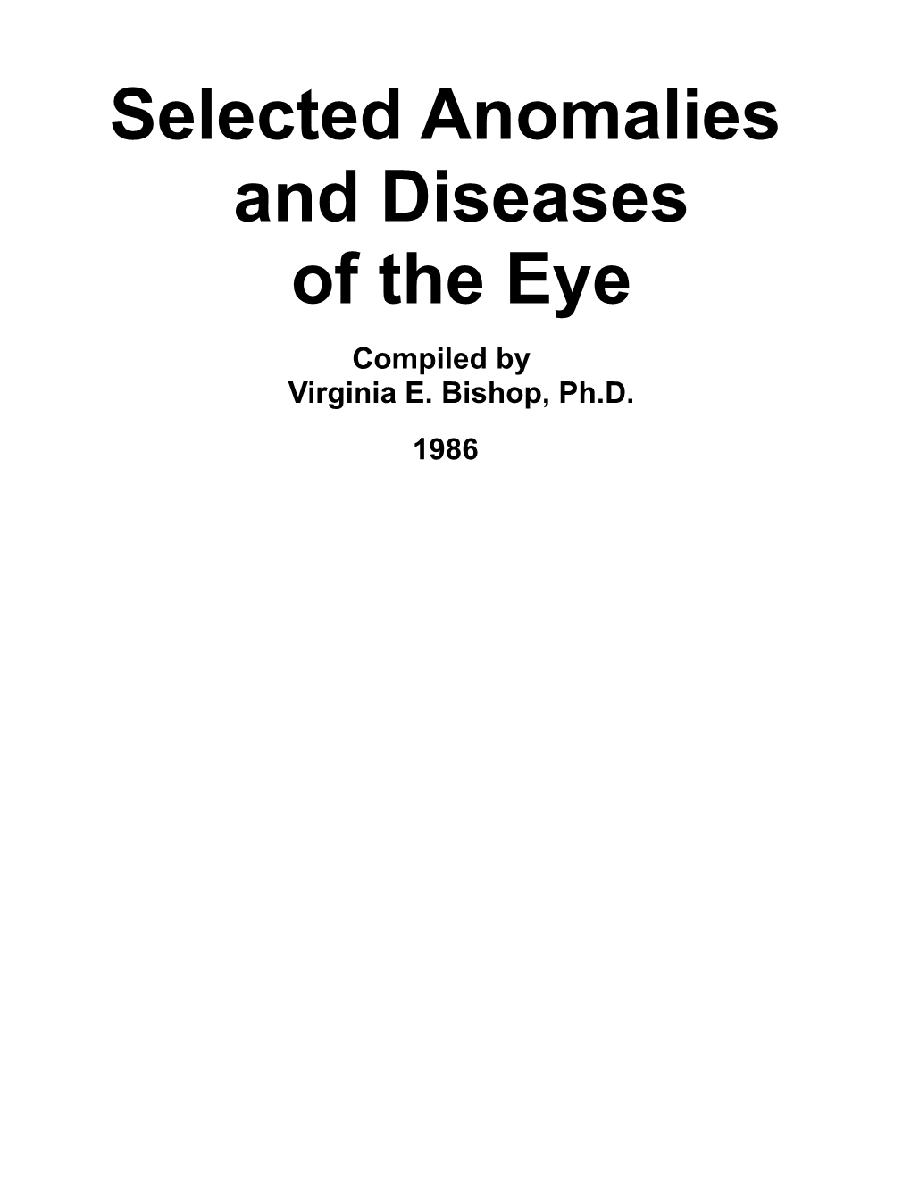 Selected Anomalies And Diseases Of The Eye