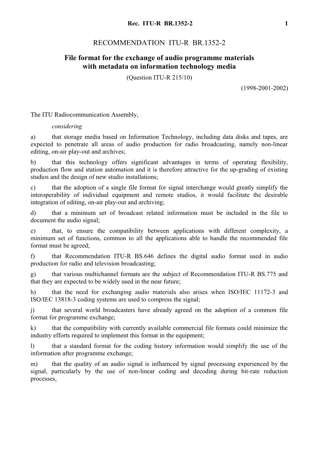 RECOMMENDATION ITU-R BR.1352-2 - File Format for the Exchange of Audio Programme Materials