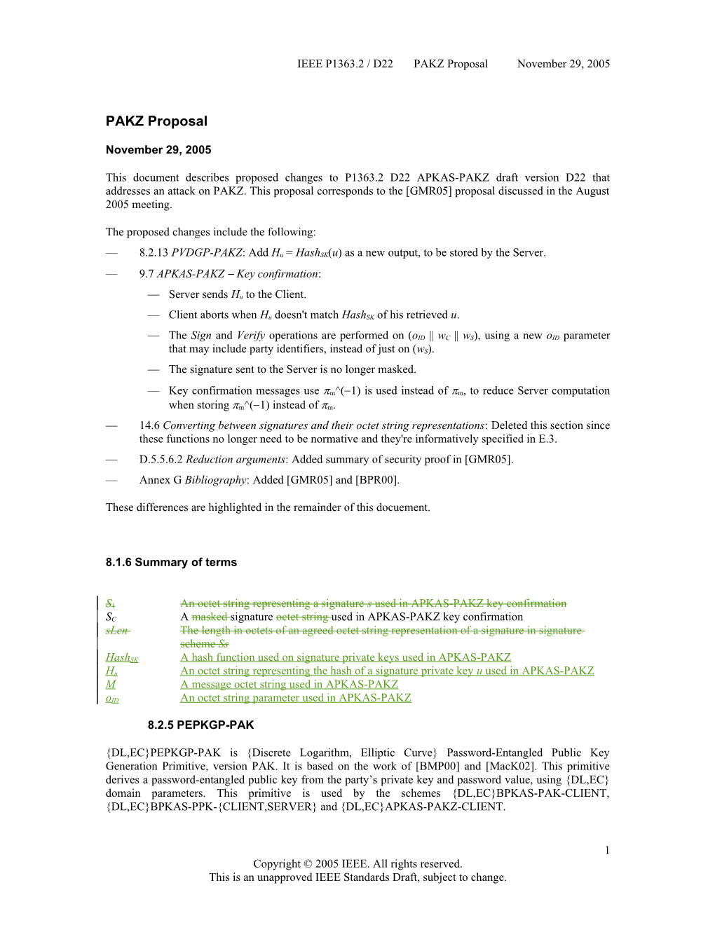 IEEE P1363.2 / D22 PAKZ Proposal November 29, 2005