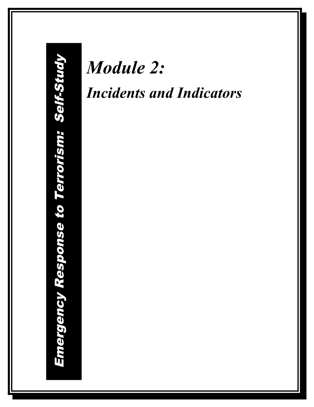 Module 2: Incidents And Indicators