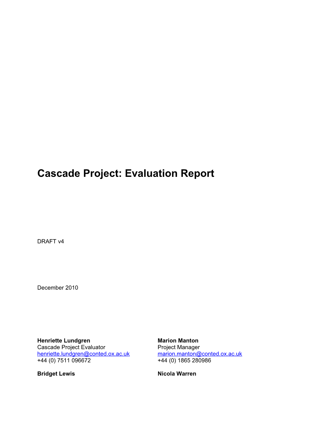 Cascade Project: Evaluation Report