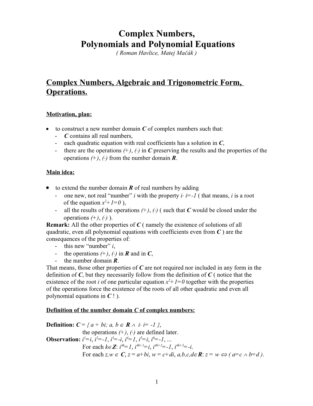 Polynomials and Polynomial Equations