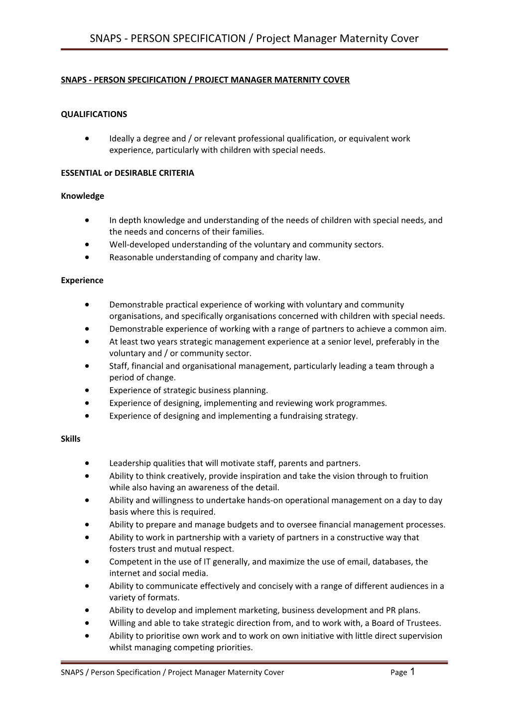 SNAPS - PERSON SPECIFICATION / Project Manager Maternity Cover
