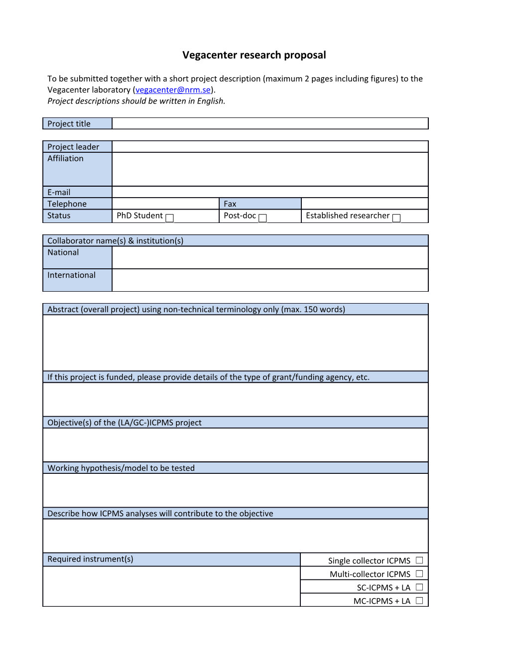 Vegacenter Research Proposal