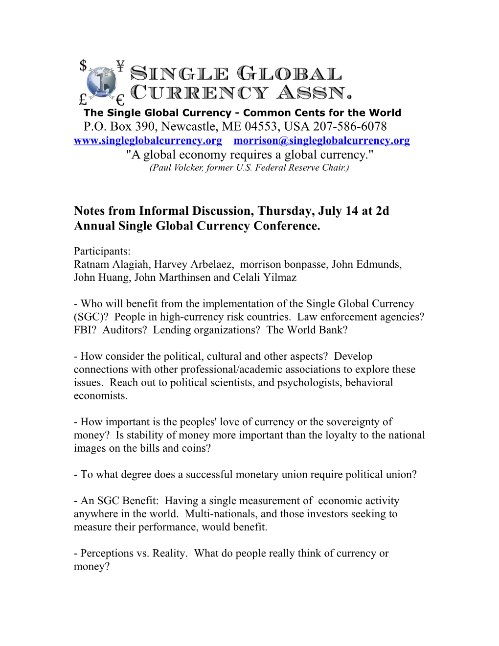 The Single Global Currency - Common Cents for the World