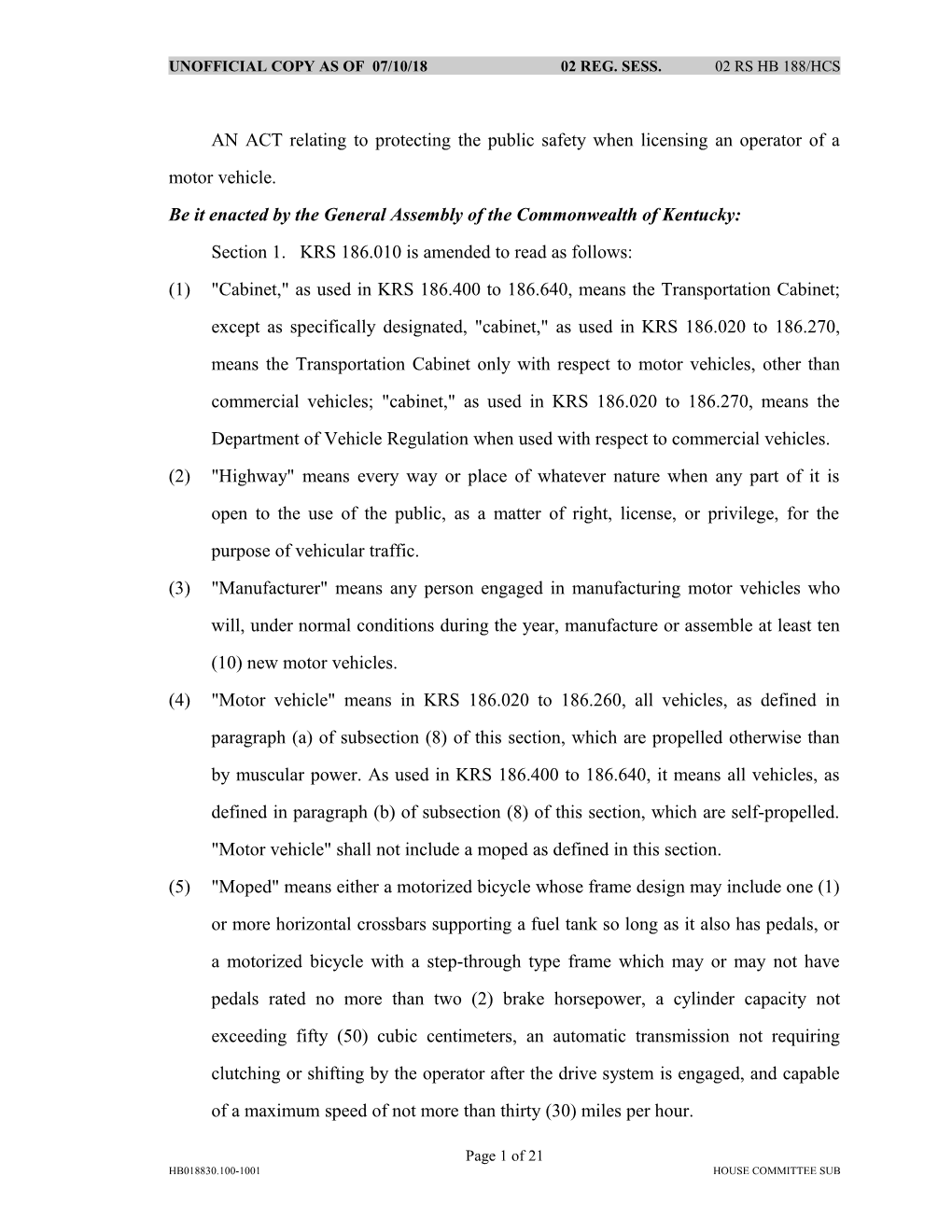 AN ACT Relating to Protecting the Public Safety When Licensing an Operator of a Motor Vehicle