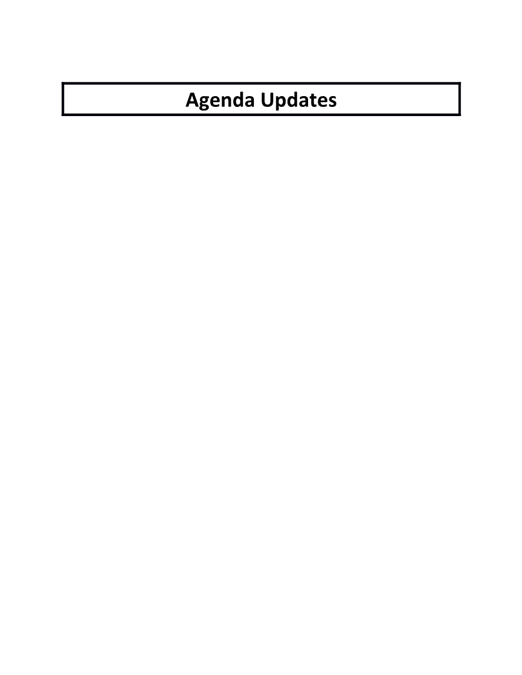 Agenda Updates