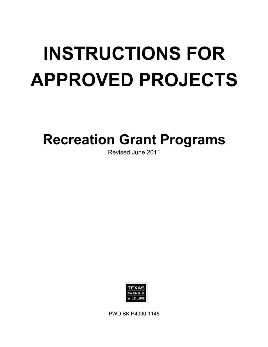 Instructions For Approved Projects