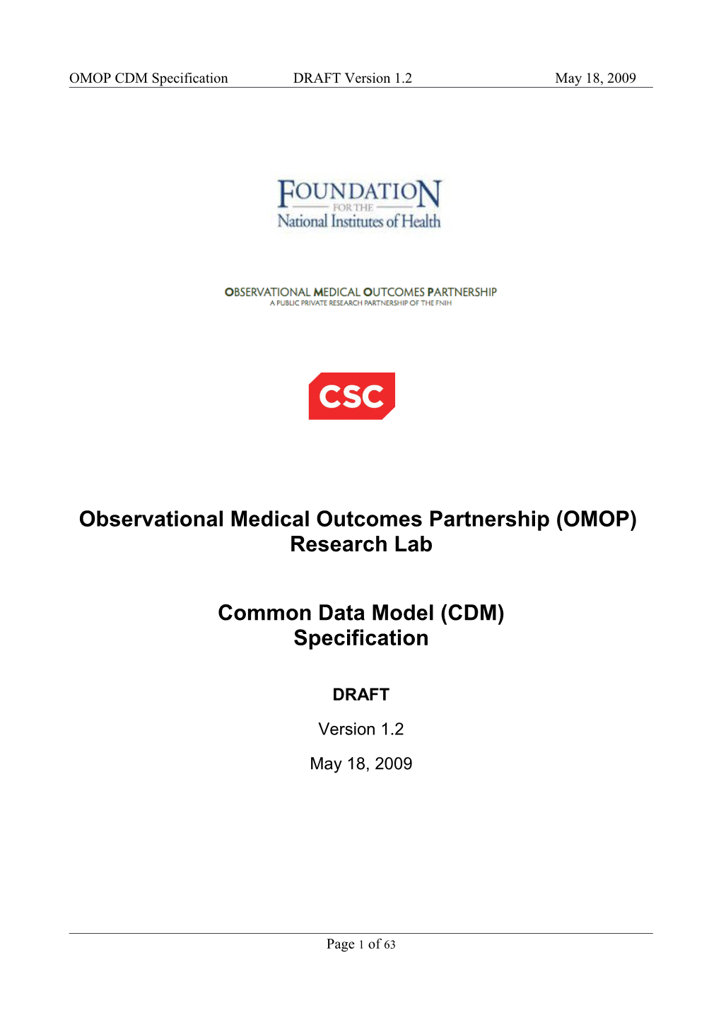 Observational Medical Outcomes Partnership (2009)