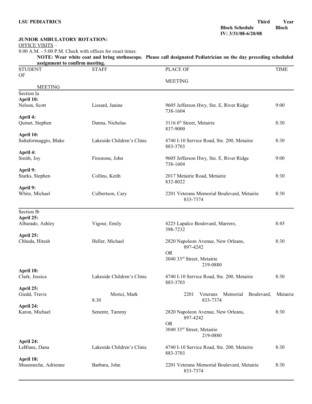 LSU Pediatricsthird Year Block Schedule Block IV:3/31/08-6/20/08