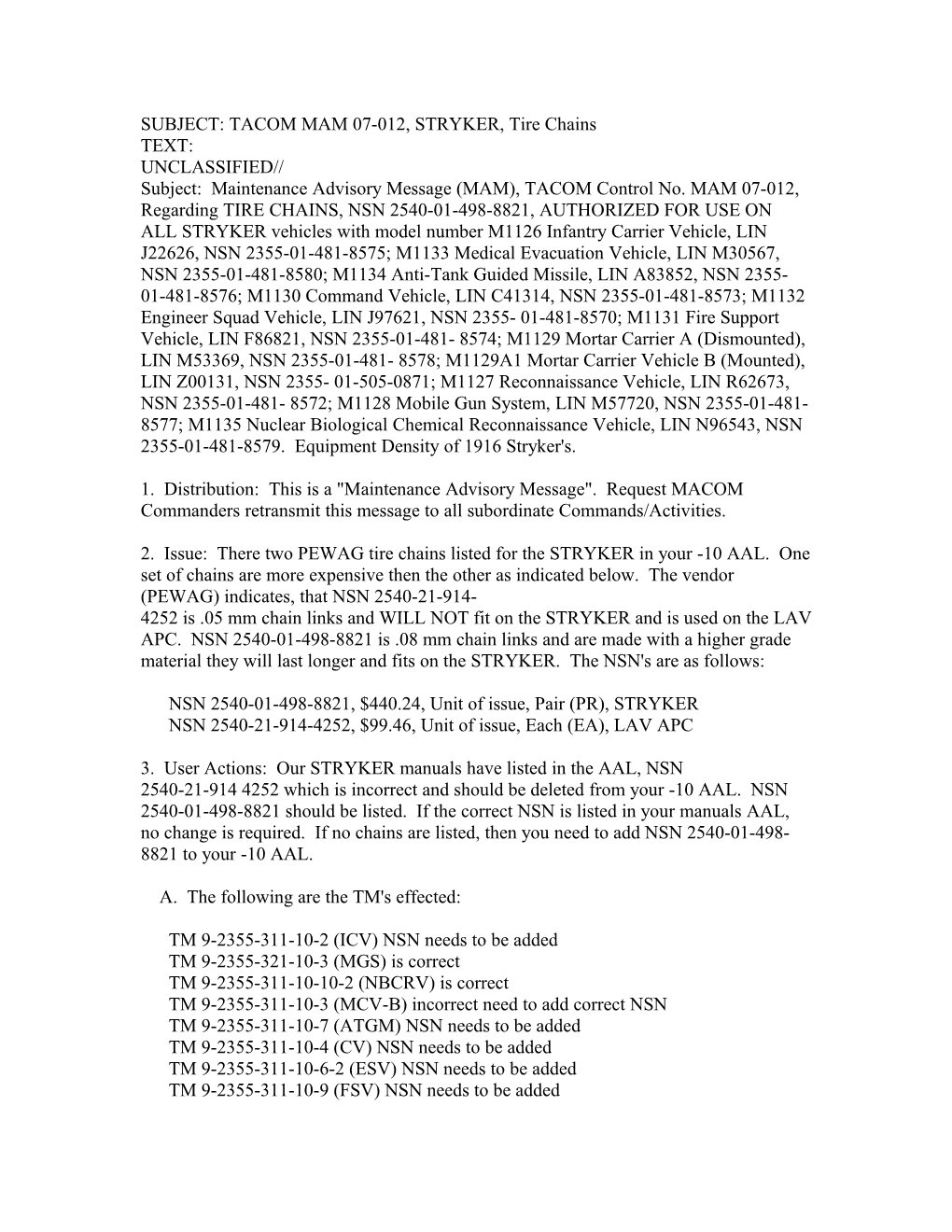 SUBJECT: TACOM MAM 07-012, STRYKER, Tire Chains