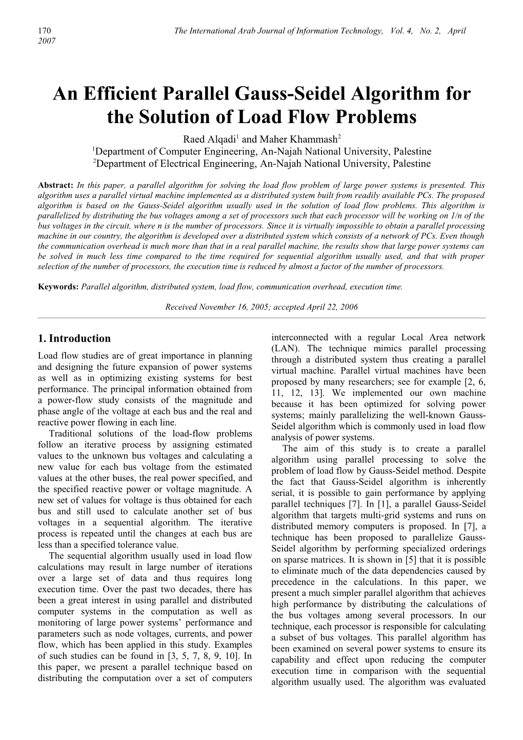 An Efficient Parallel Gauss-Seidel Algorithm for the Solution of Load Flow Problems