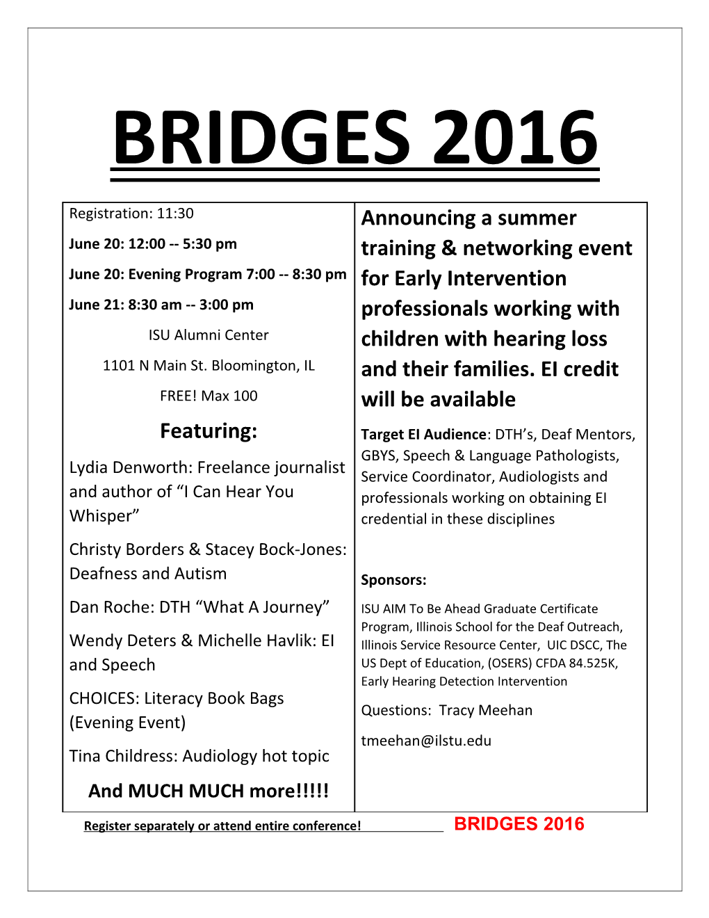 Register Separately Or Attend Entire Conference! BRIDGES 2016