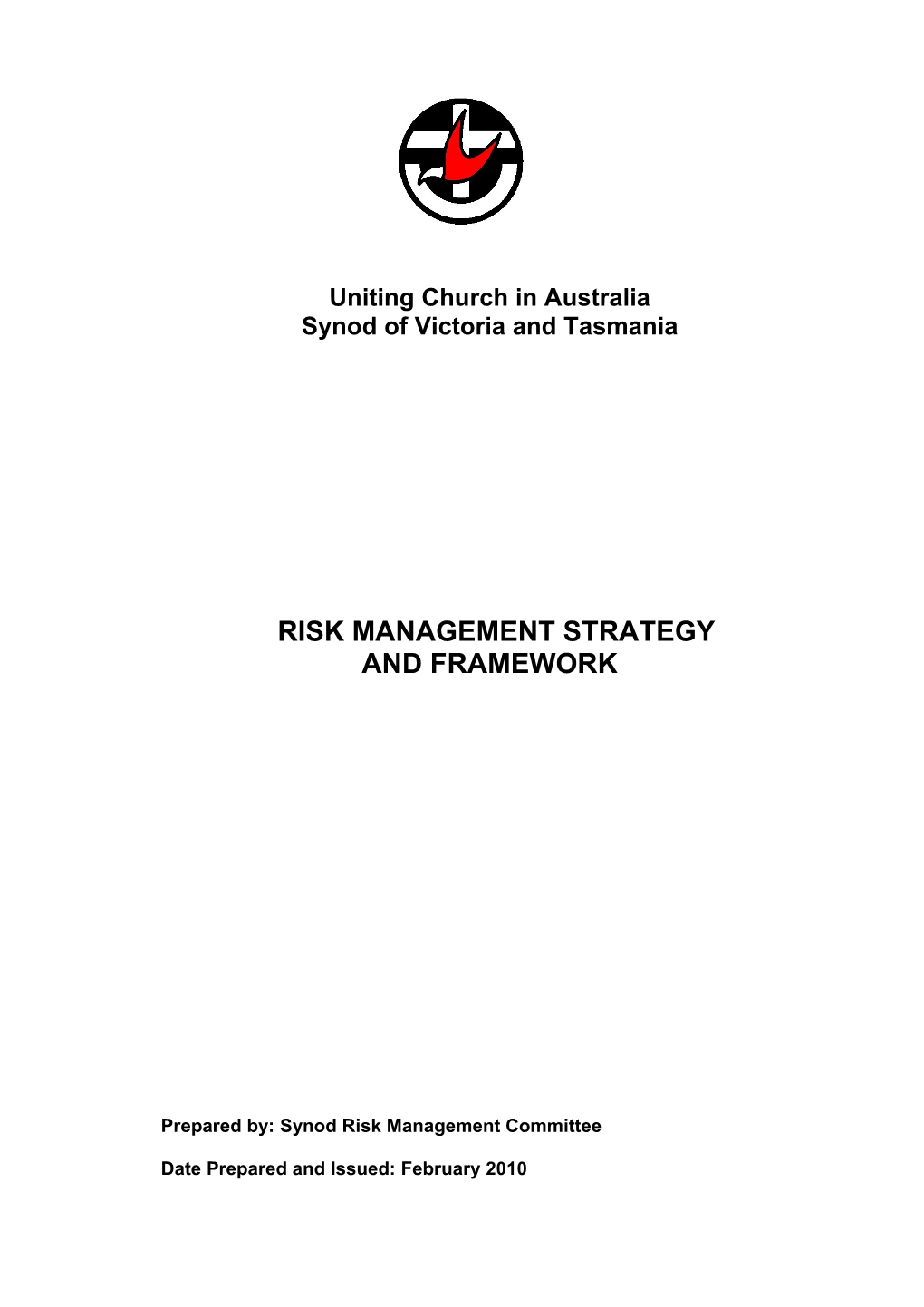 Synod Risk Management Strategy and Framework Issued Feb 2010