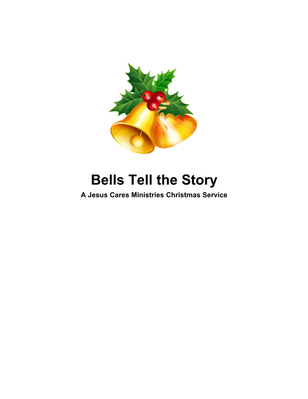 The Bells Tell the Story
