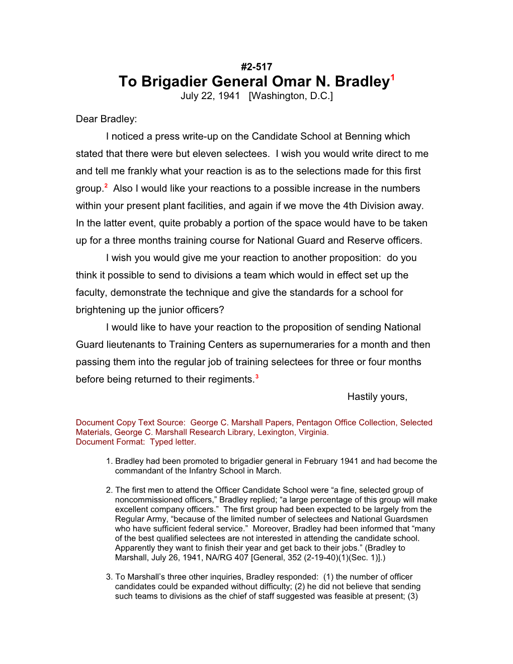 To Brigadier General Omar N. Bradley1