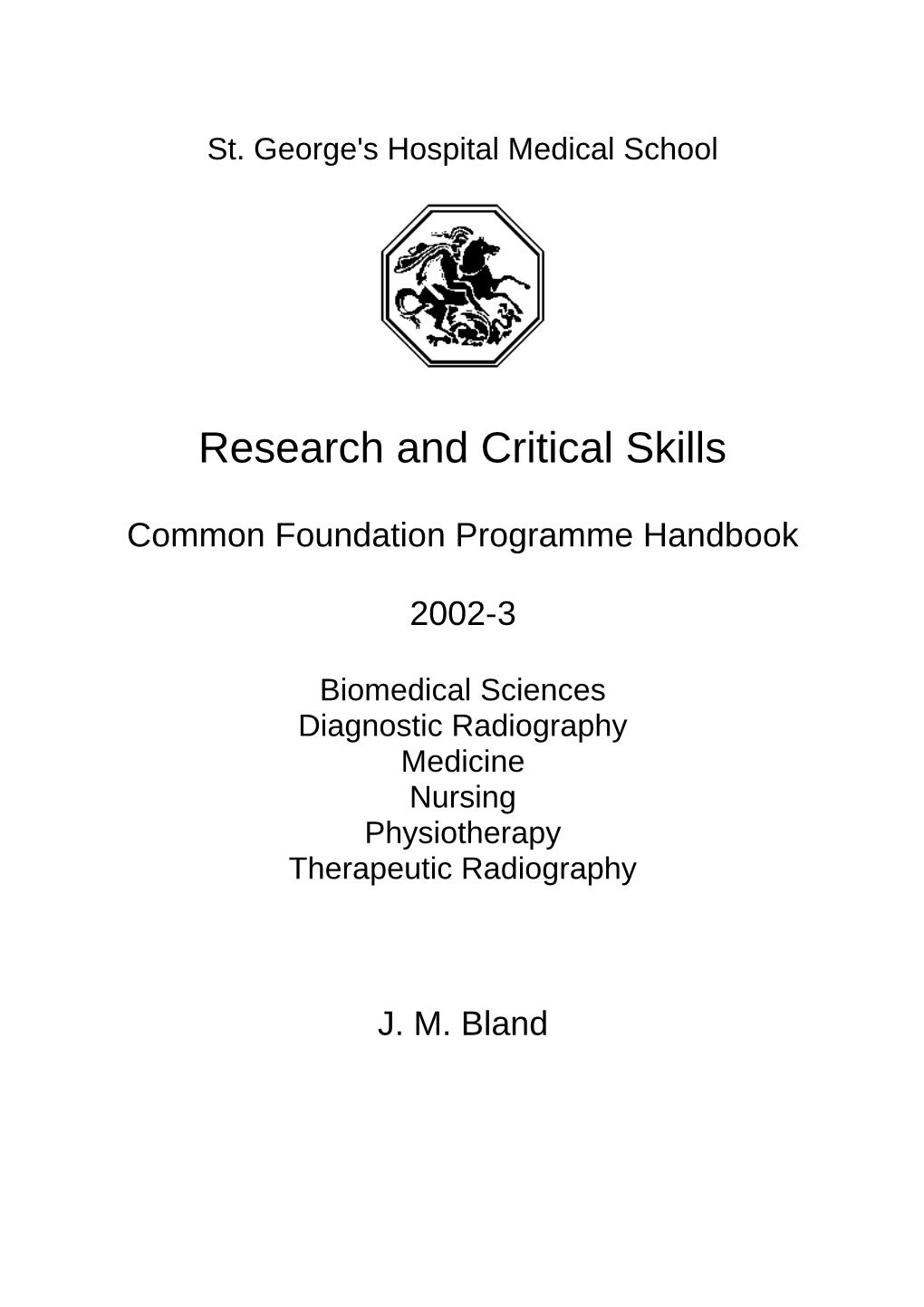Research and Critical Skills, 1999-2000