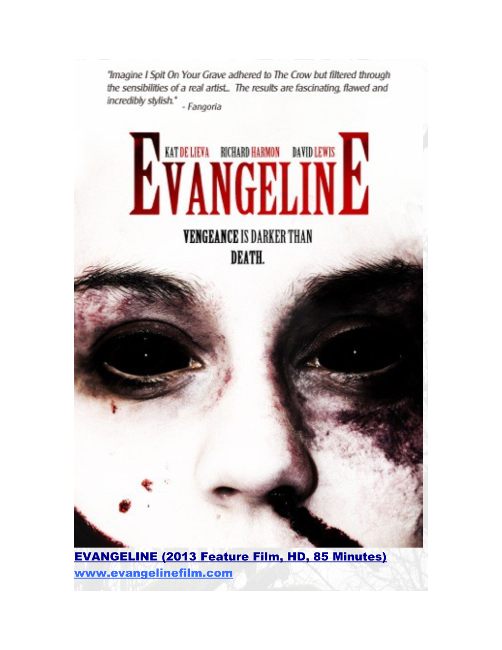 EVANGELINE (2013 Feature Film, HD, 85 Minutes)