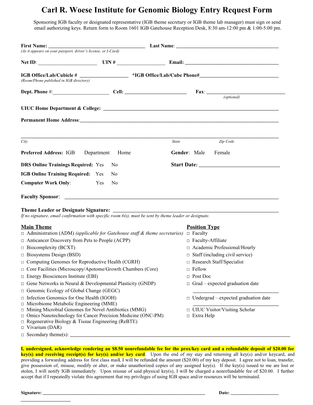 Carl R. Woese Institute for Genomic Biology Entry Request Form