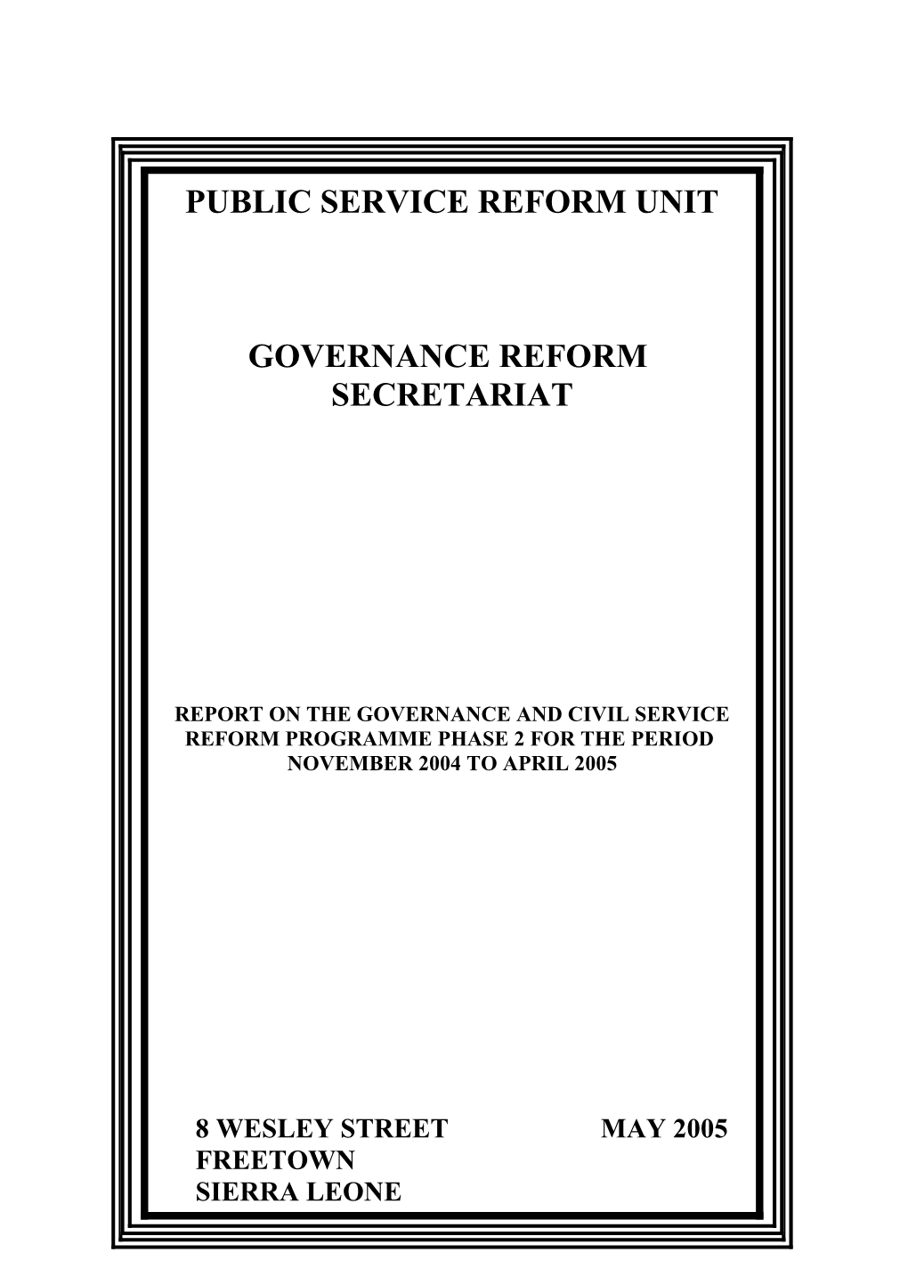 Report on the Governance and Civil Service Reform Programme Phase 2 for the Period November