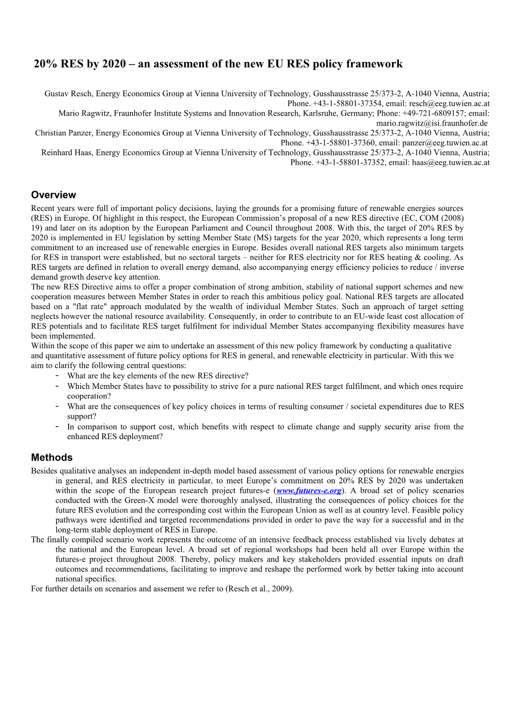 20% RES by 2020 an Assessment of the New EU RES Policy Framework