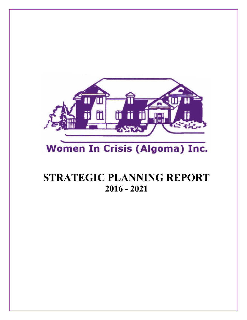 Sect 3 Part a Strategic Planning Report 2016 - 2021 (00008519;1)