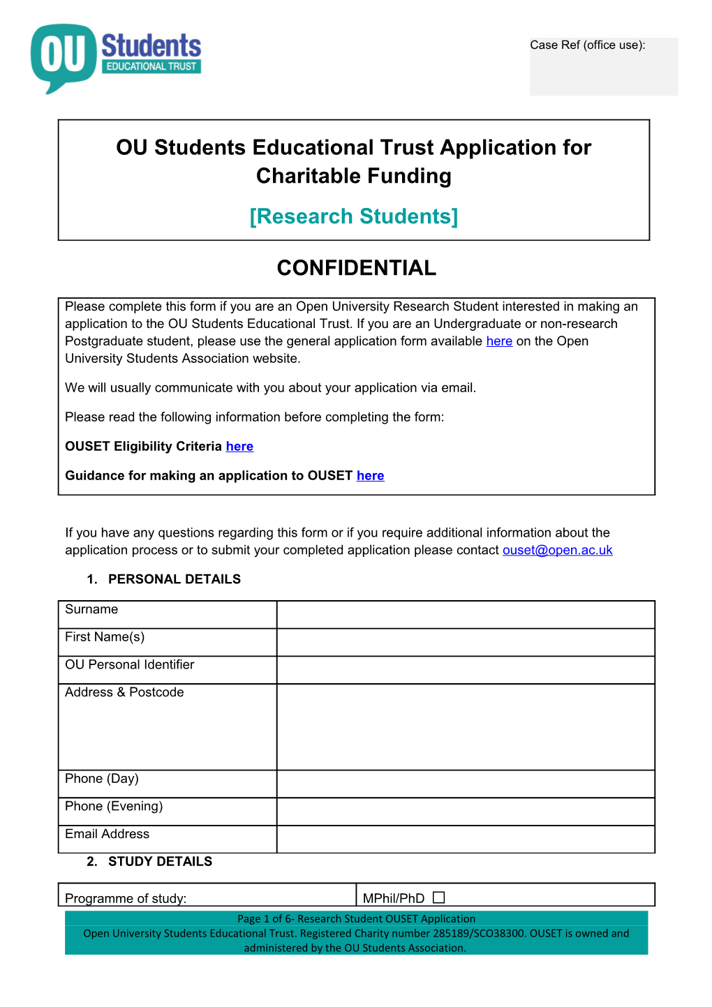 OU Students Educational Trust Application for Charitable Funding Research Students CONFIDENTIAL