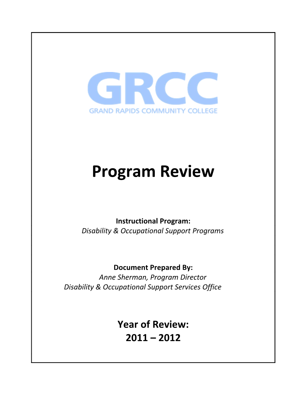 Grand Rapids Community College Program Review